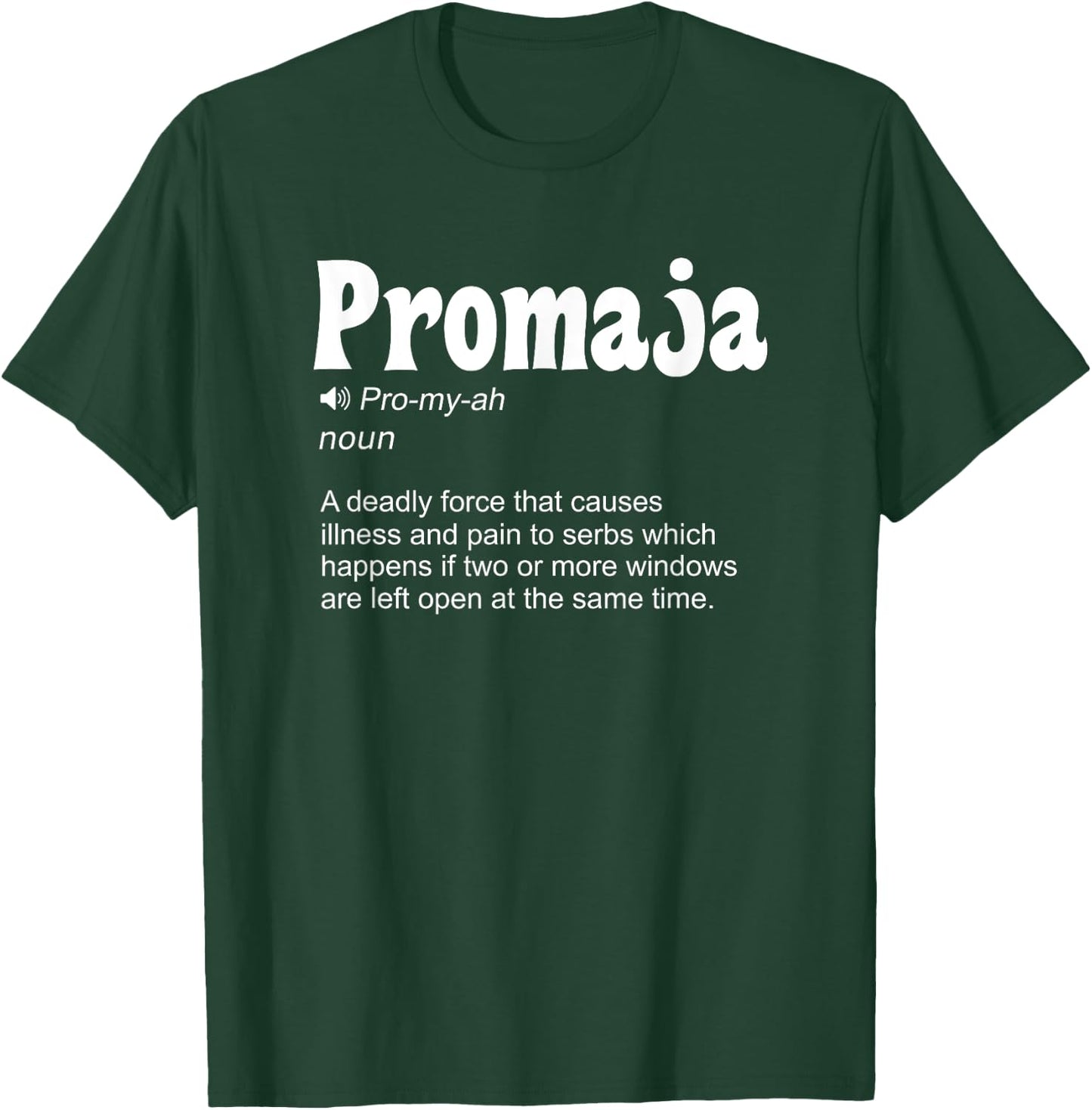 Promaja Definition Serbia Superstitious Believe Serbian T-Shirt - T-Shirt | Forest