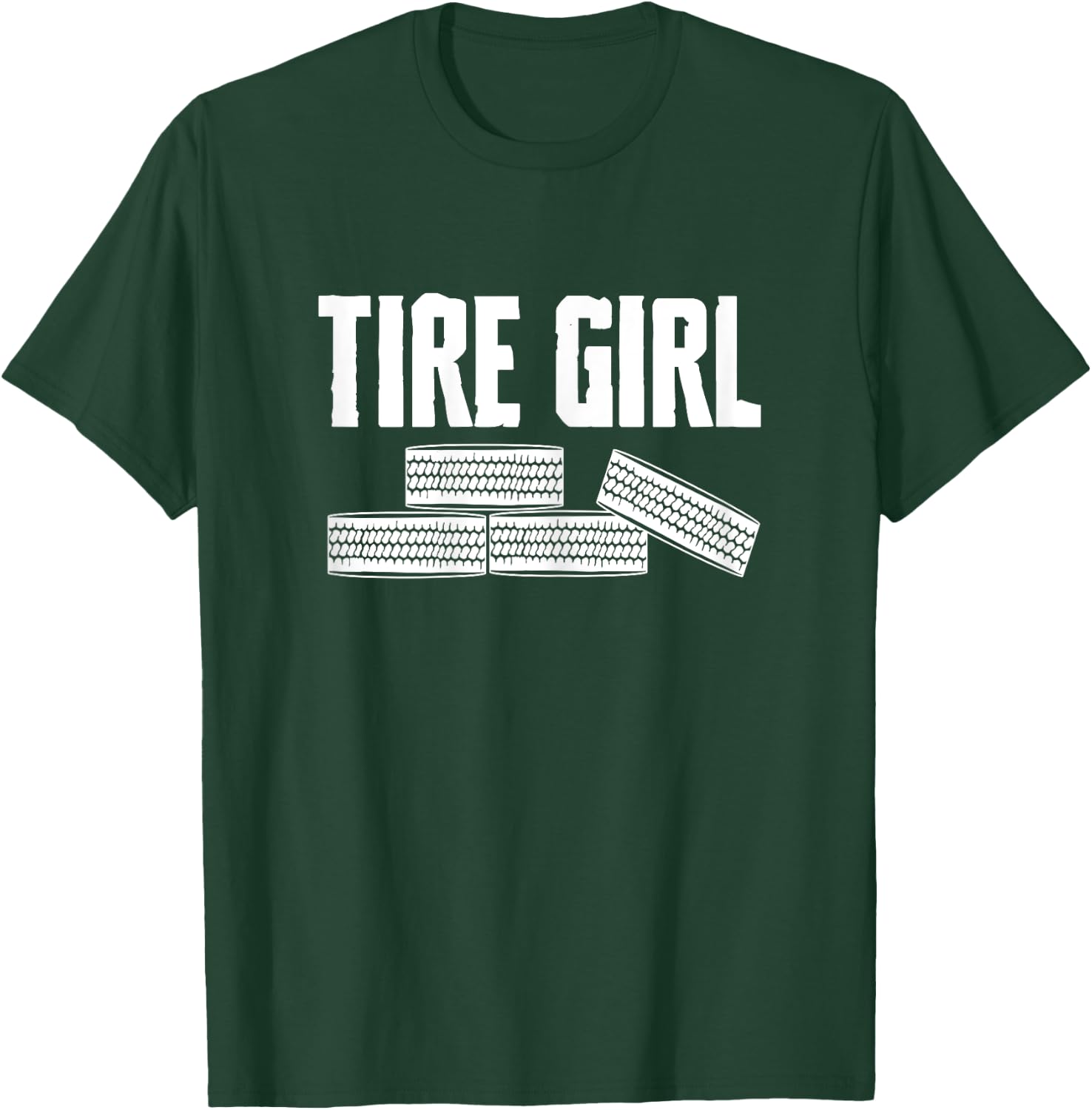 Tire Girl Wheel Rims Change Mechanic T-Shirt - T-Shirt | Forest