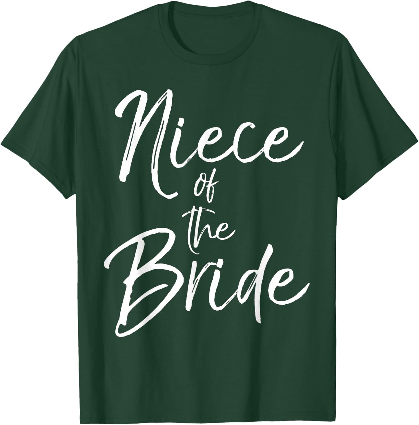 Matching Bridal Party Gifts for Family Niece of the Bride T-Shirt - T-Shirt | Forest