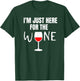I'm Just Here For The Wine Football Party Gift T-Shirt - T-Shirt | Forest