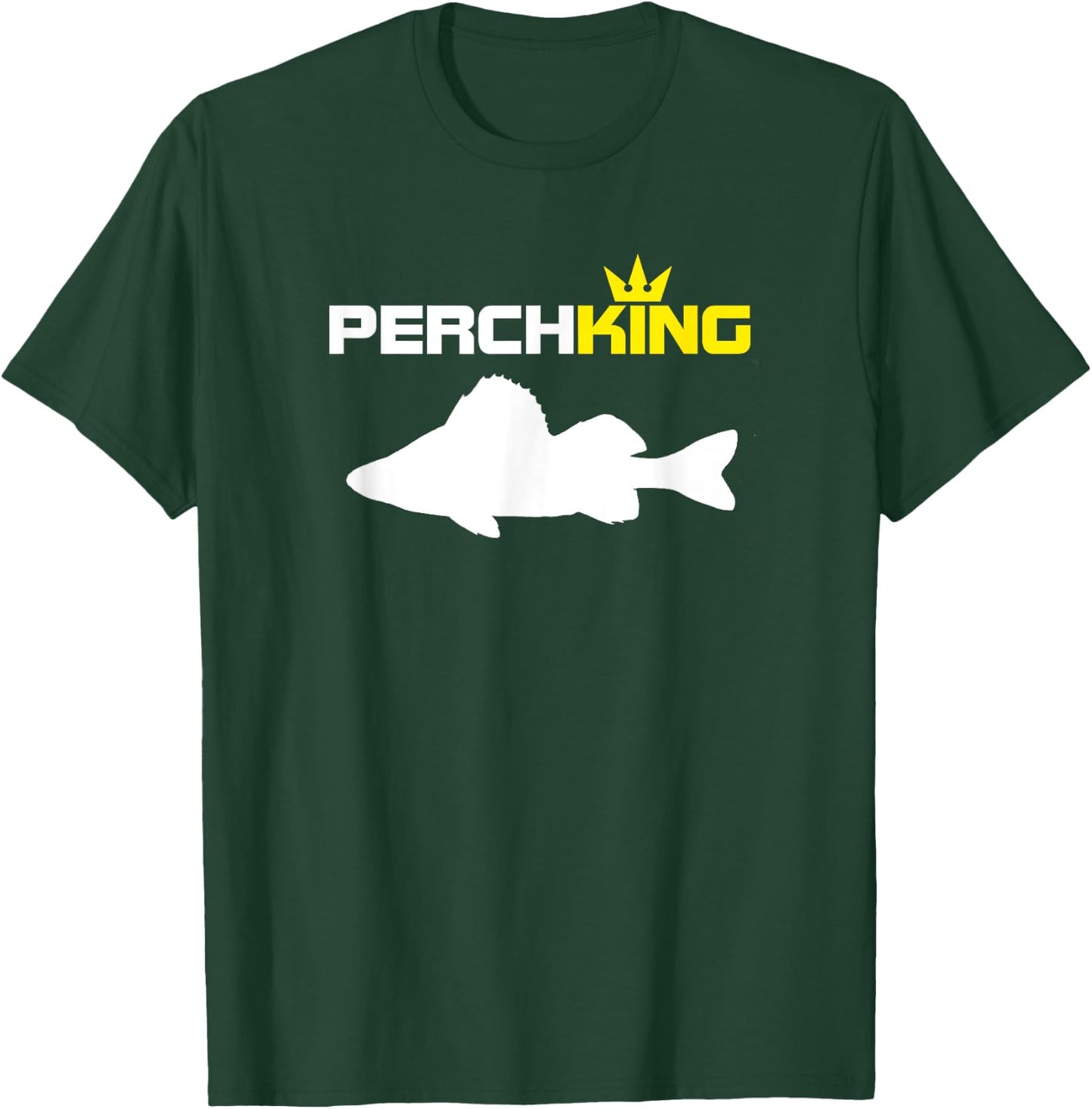 Perch King | Funny Perch Fishing t Shirt T-Shirt - T-Shirt | Forest
