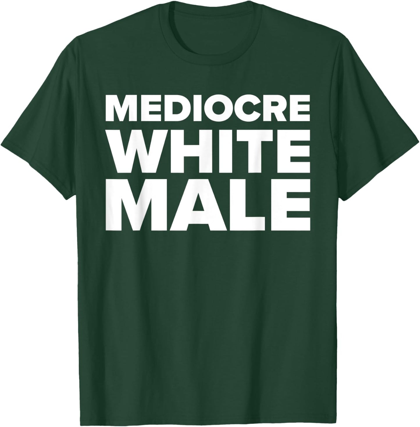 Mediocre White Male Funny Lazy Halloween Feminist Costume T-Shirt - T-Shirt | Forest