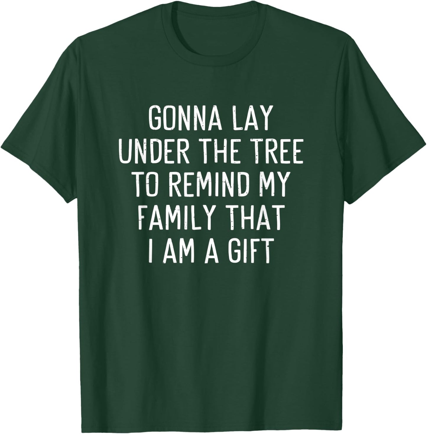 Funny Christmas Humor Lay Under The Tree Xmas Men Women T-Shirt - T-Shirt | Forest
