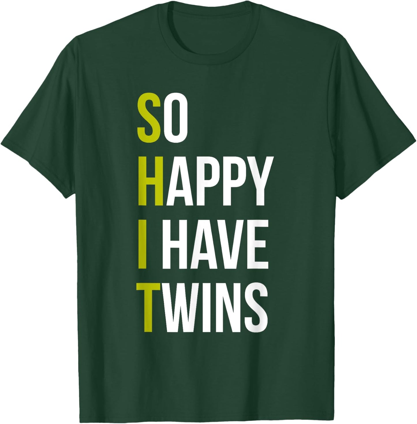 So Happy I Have Twins With Code Pregnancy Fathers day T-Shirt - T-Shirt | Forest