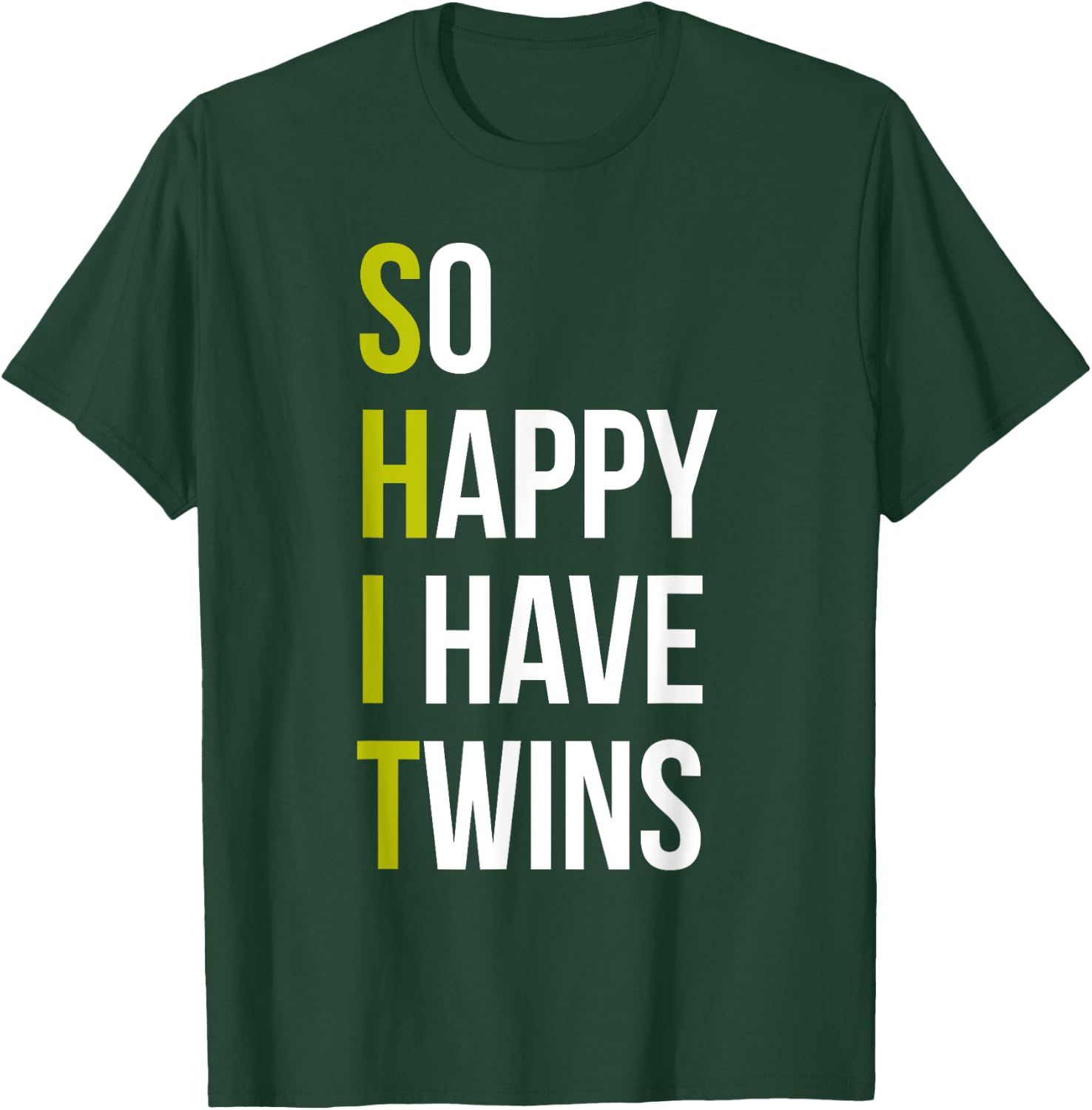 So Happy I Have Twins With Code Pregnancy Fathers day T-Shirt - T-Shirt | Forest
