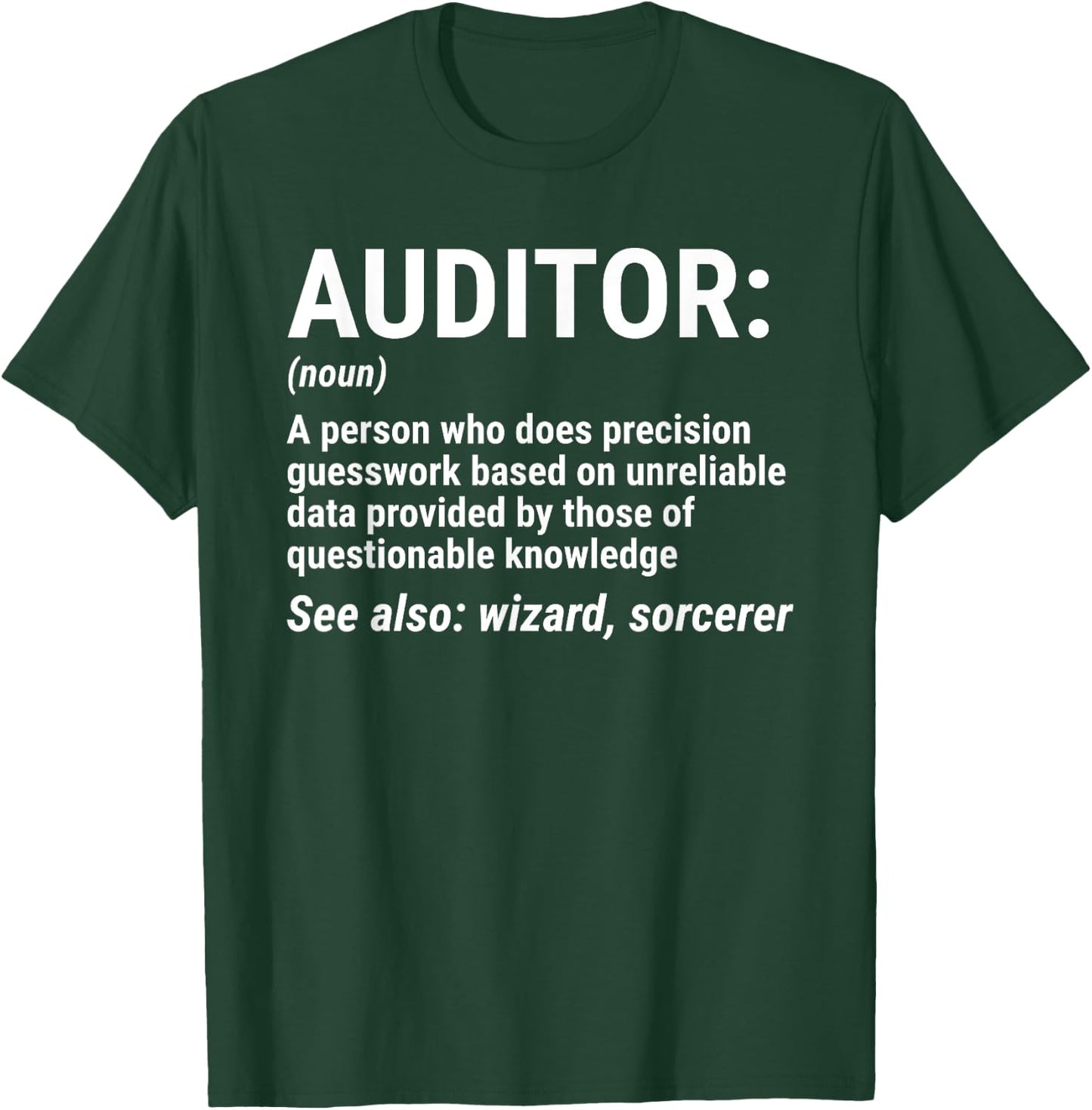 Auditor Definition Funny Auditing Wizard T-Shirt - T-Shirt | Forest