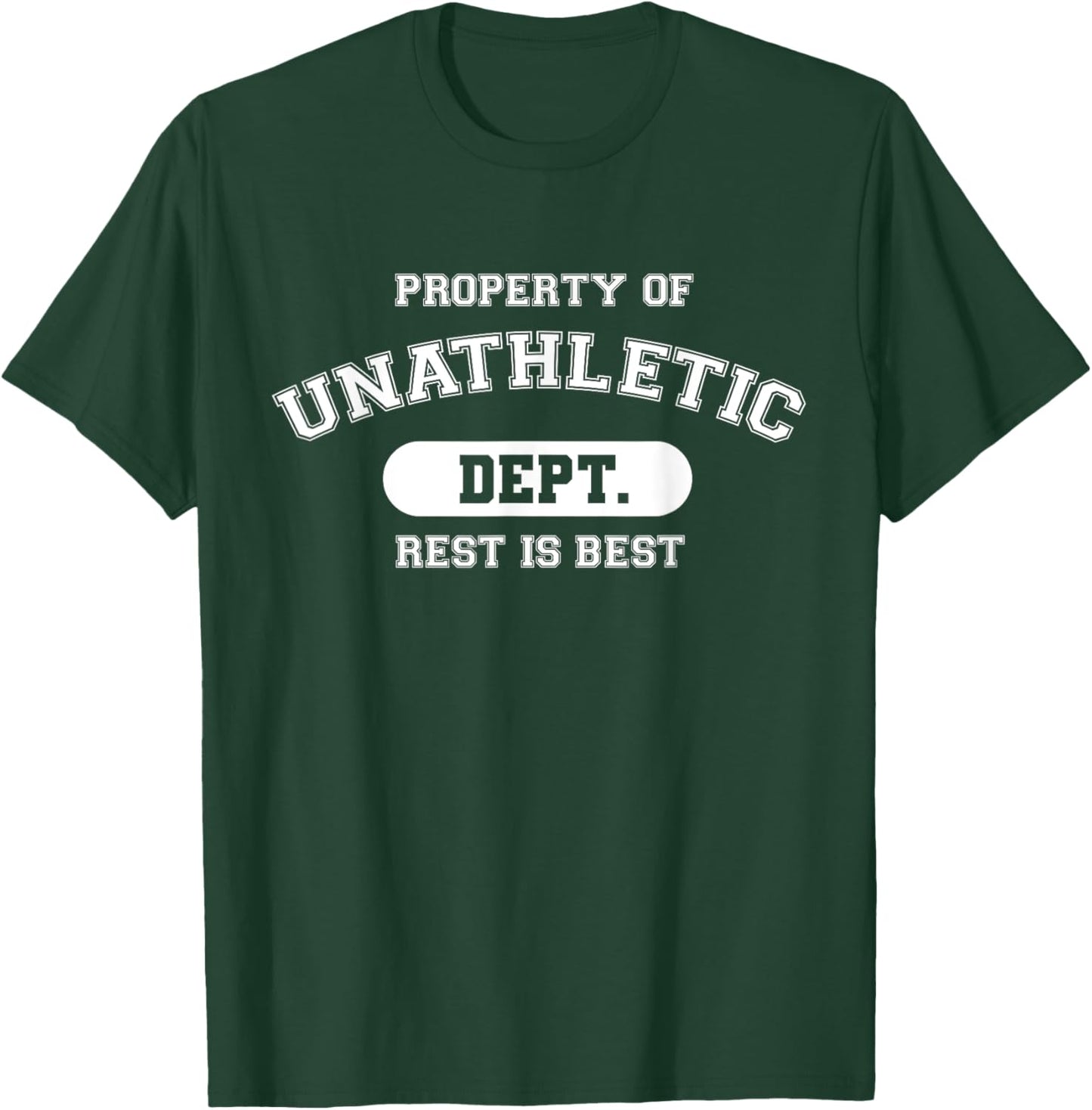 Unathletic Department Funny Sports Graphic Rest Is Best T-Shirt - T-Shirt | Forest