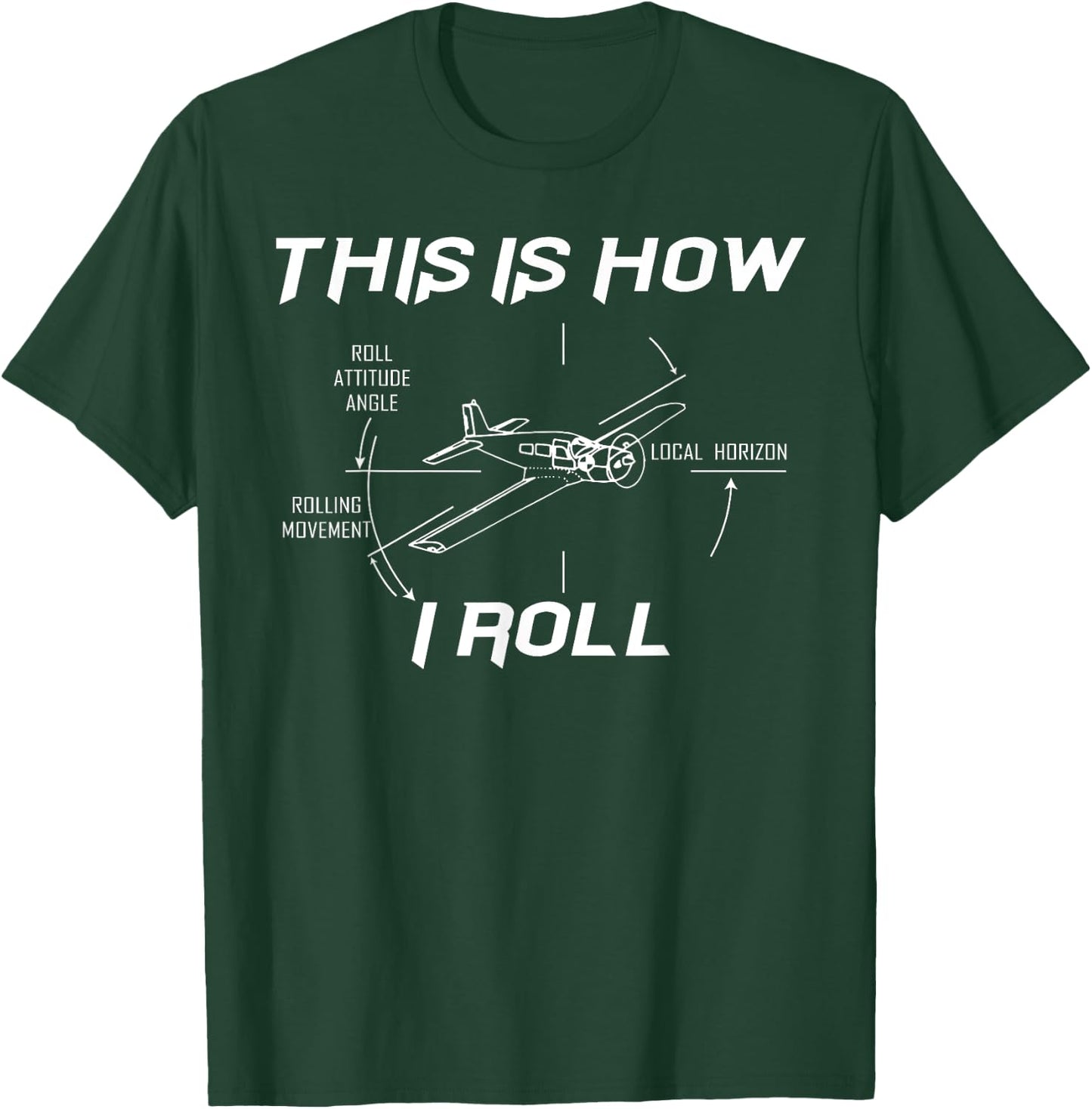 This is how I roll Funny Cockpit Flying Pilot Gift T-Shirt - T-Shirt | Forest