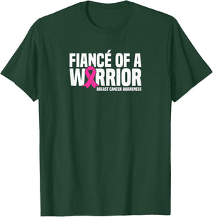 Fiance of a Warrior Pink Ribbon Breast Cancer Awareness T-Shirt - T-Shirt | Forest