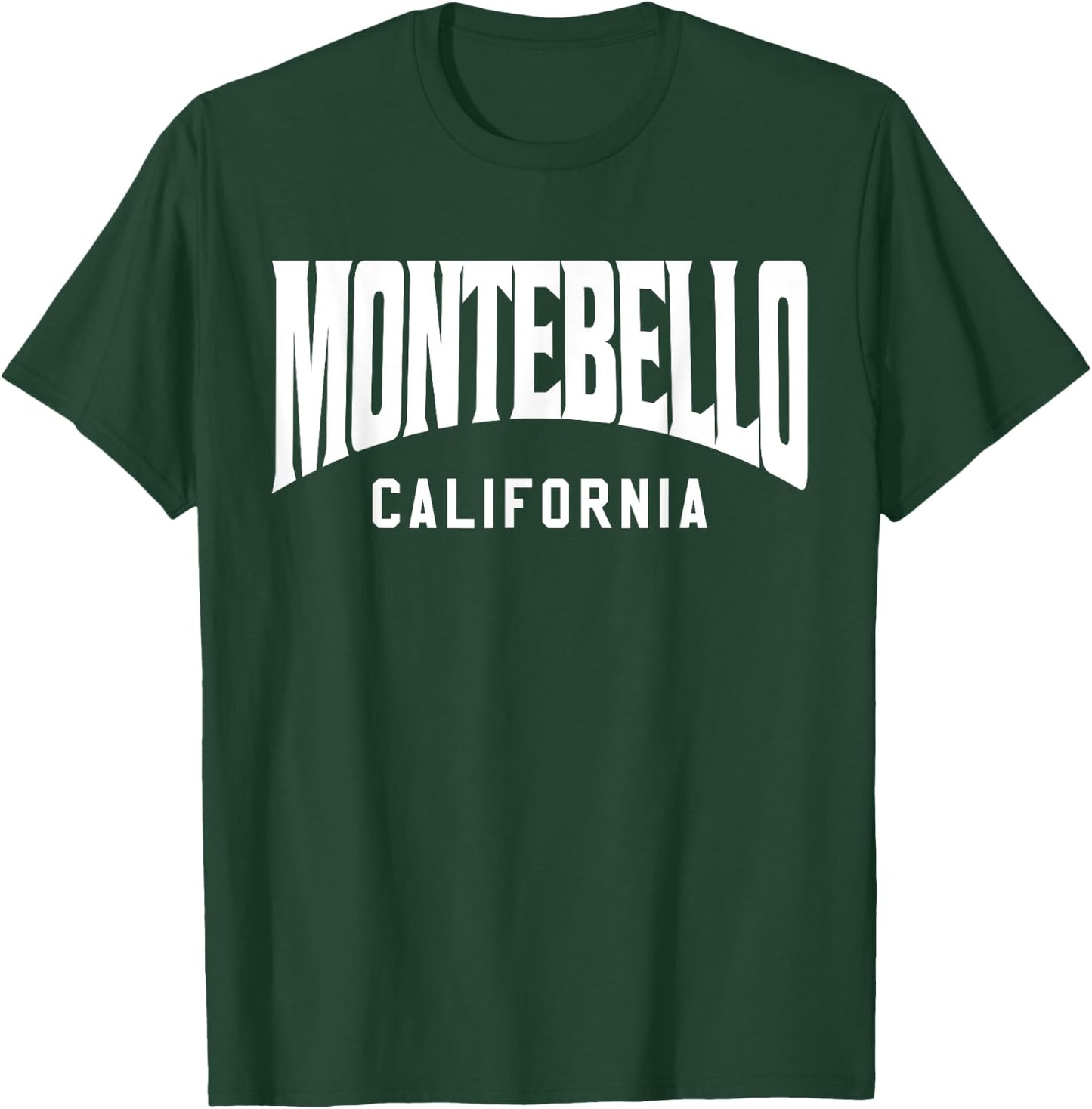 Montebello California T-Shirt - T-Shirt | Forest