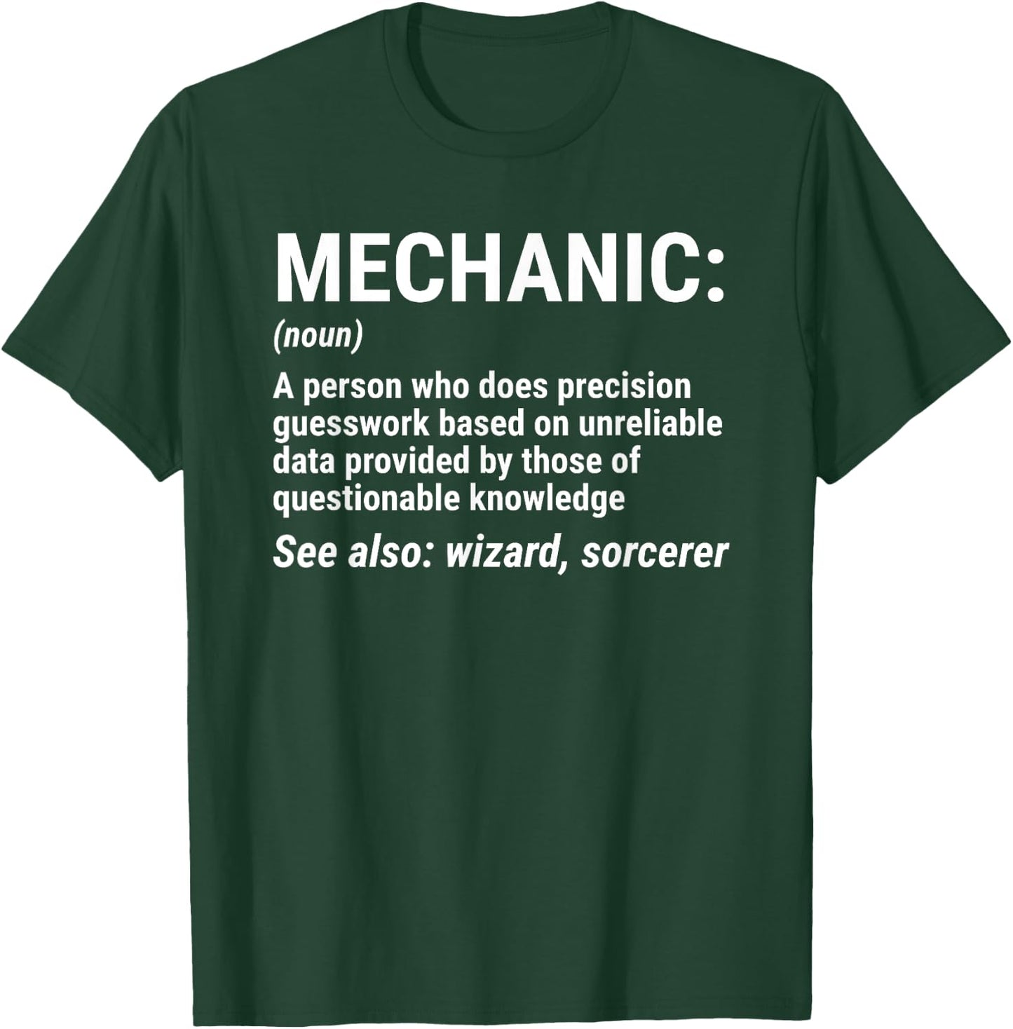 Mechanic Definition Funny Mechanic Noun T-Shirt - T-Shirt | Forest