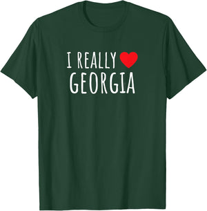 I REALLY LOVE (HEART) GEORGIA Funny US State T-Shirt - T-Shirt | Forest