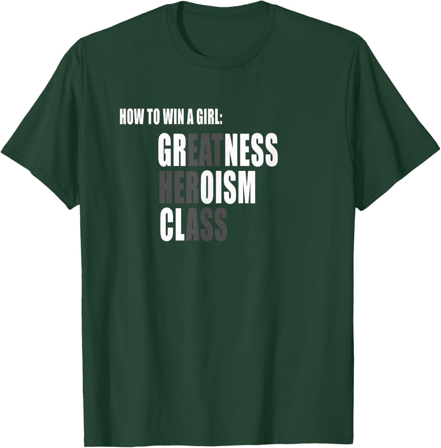 How to win a girl shirt T-Shirt - T-Shirt | Forest