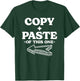 Twins Matching Copy Paste Twinning Fun Twin Costume T-Shirt - T-Shirt | Forest