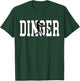 Dinger Get Out Ball Baseball Home Run Bomb Squad Hitter T-Shirt - T-Shirt | Forest