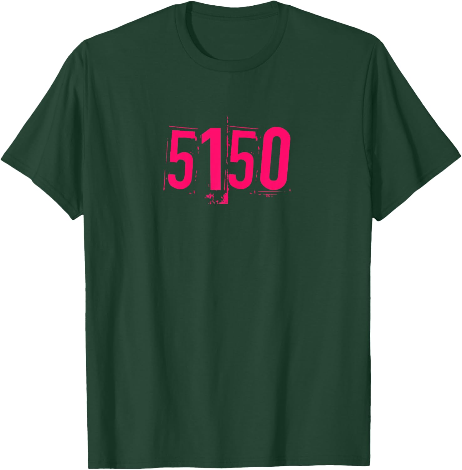 5150 T-Shirt - T-Shirt | Forest