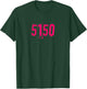 5150 T-Shirt - T-Shirt | Forest