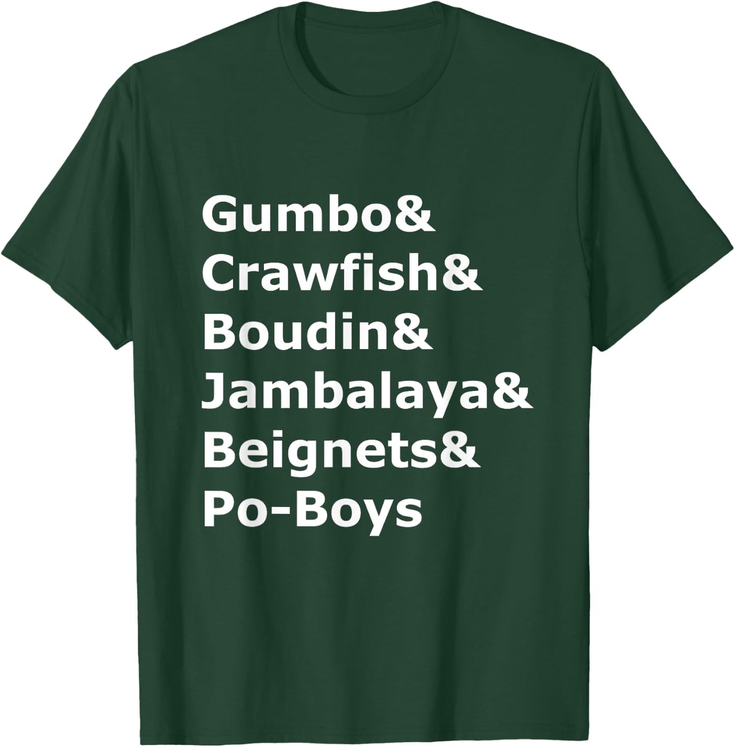 Gumbo, Crawfish, Boudin Louisiana Food Humor T-Shirt - T-Shirt | Forest