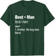 Funny Best Man Apparel for Bachelor Party T-Shirt - T-Shirt | Forest