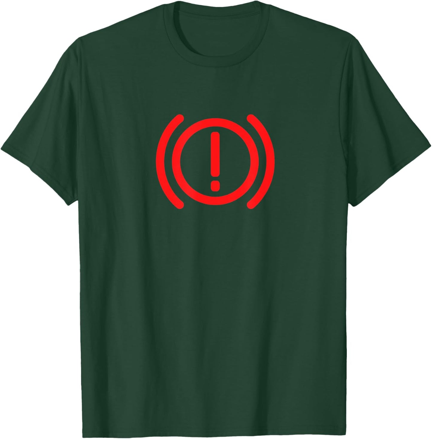 Sarcastic Brake System Warning Light - for Auto Mechanic T-Shirt - T-Shirt | Forest