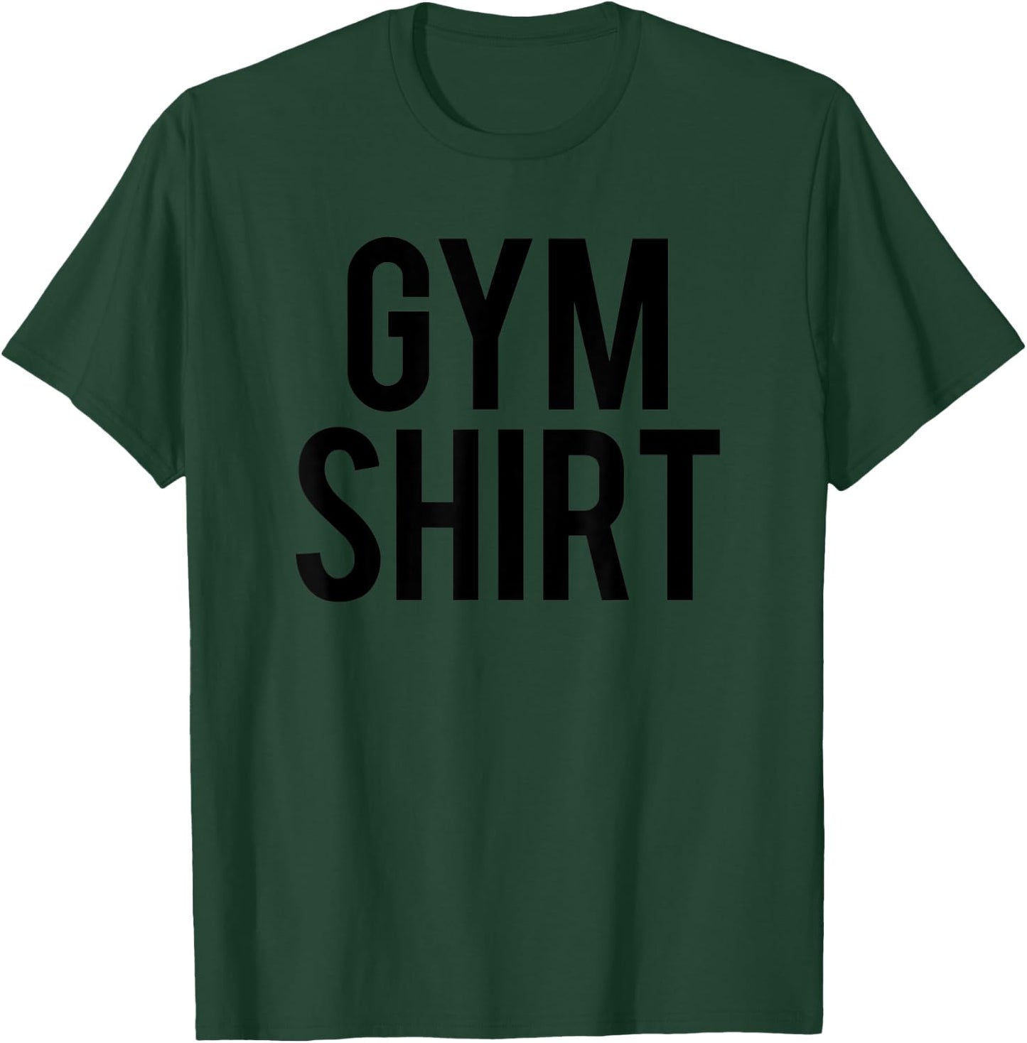 Funny Sarcastic Gym Saying Workout Gift Weight Lifter T-Shirt - T-Shirt | Forest