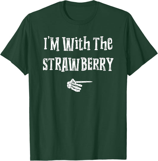 I'm With Strawberry Halloween Costume Funny Couples Matching T-Shirt - T-Shirt | Forest