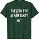 I'm With Strawberry Halloween Costume Funny Couples Matching T-Shirt - T-Shirt | Forest