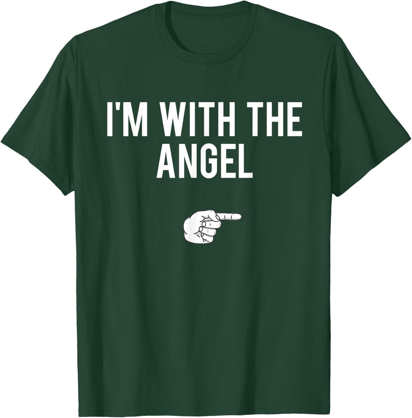 I’m With The Angel Halloween Costume Party Matching Angel T-Shirt - T-Shirt | Forest