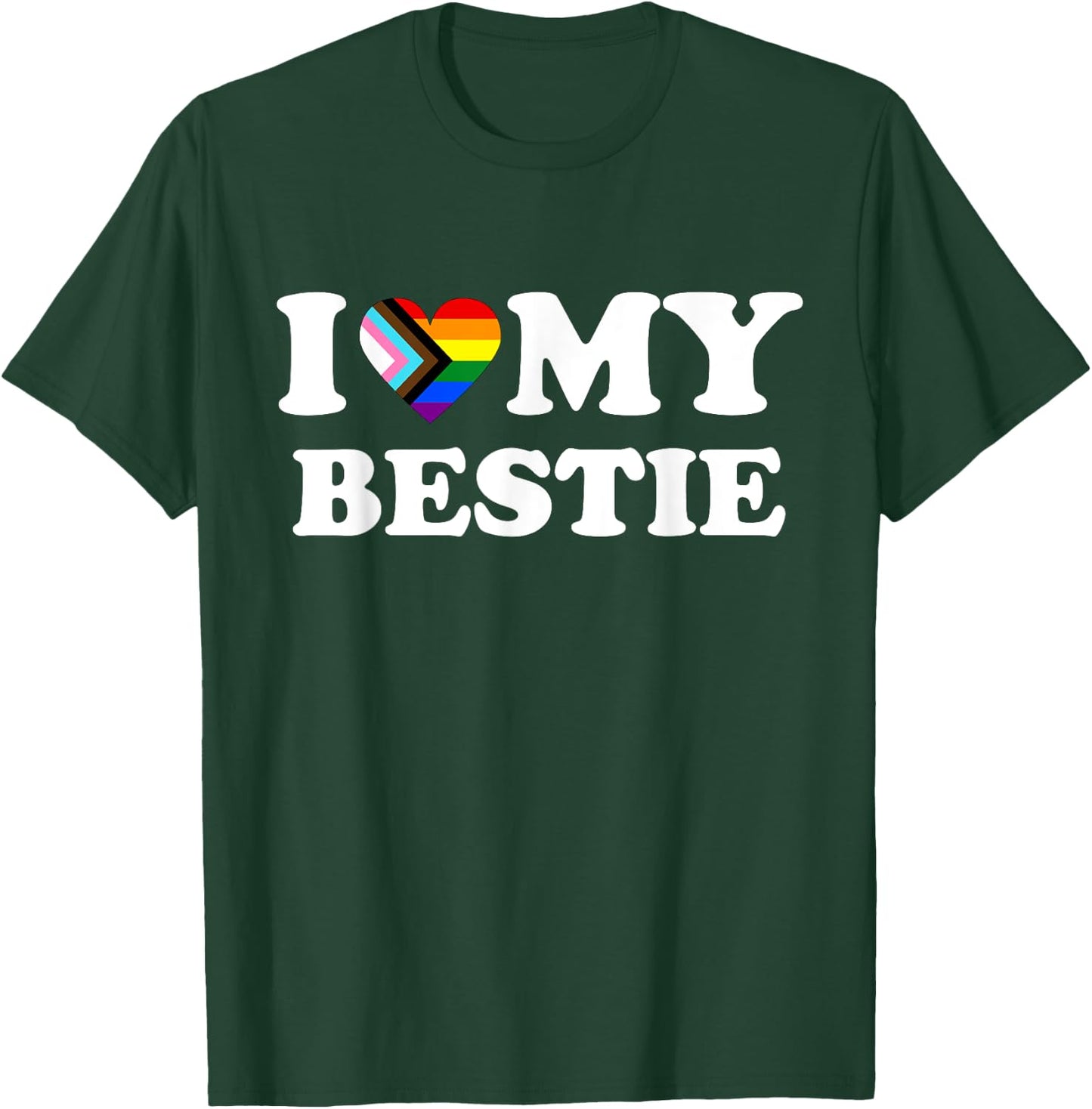 I heart love my bestie best friend progressive pride flag T-Shirt - T-Shirt | Forest