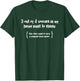 3 Out of 4 Voices in My Head Want to Sleep | Funny T-Shirt - T-Shirt | Forest