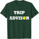 Trip Advisor Funny Festival T-Shirt - T-Shirt | Forest
