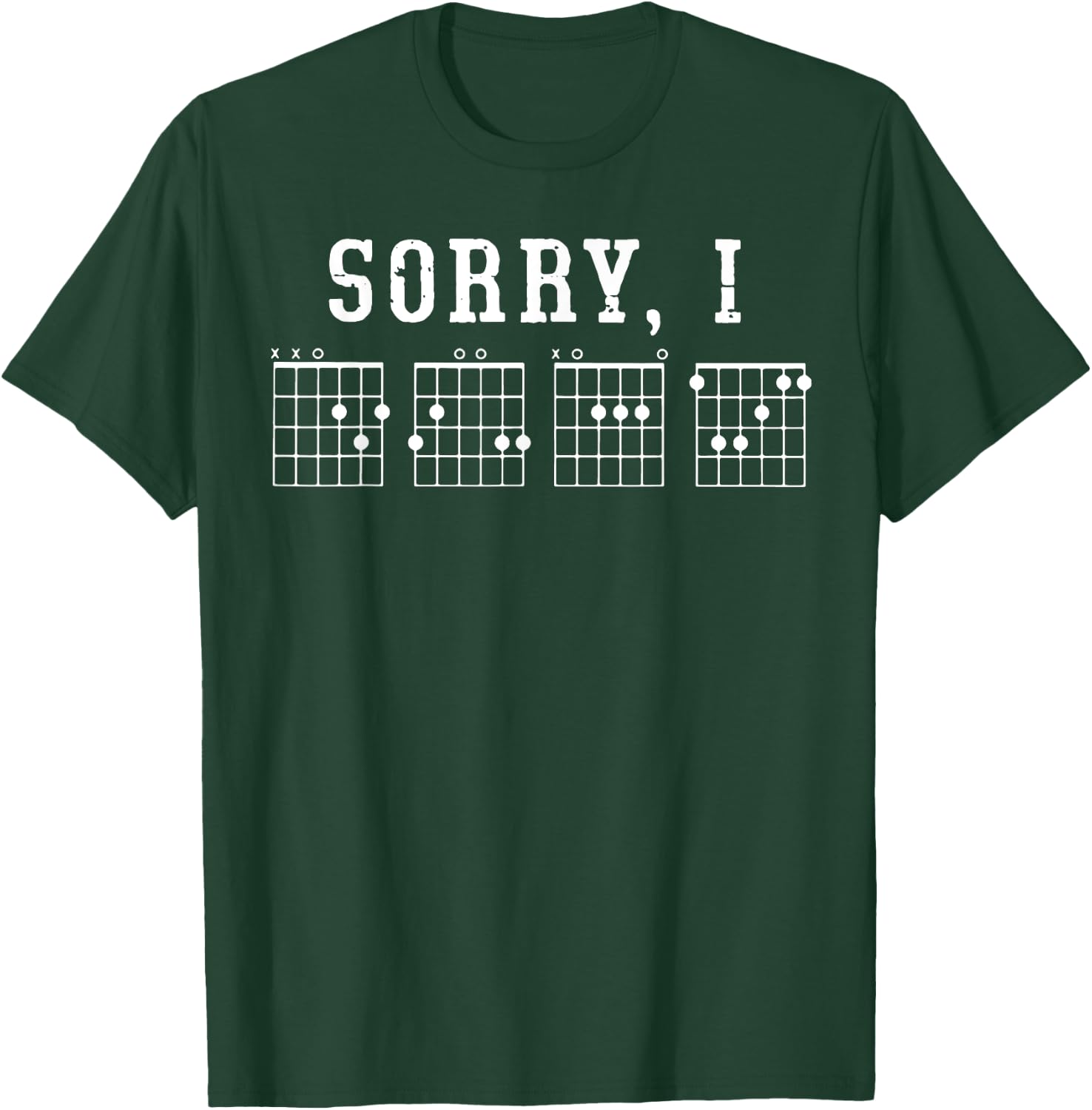 Sorry I Hidden Message Guitar Chords T-Shirt - T-Shirt | Forest