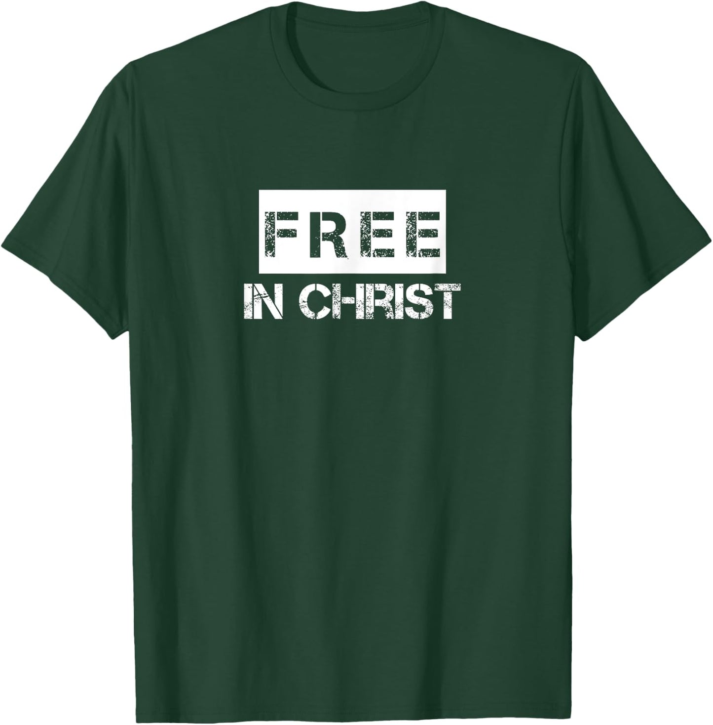 Free in Christ Christian Design ,Women,Youth T-Shirt - T-Shirt | Forest