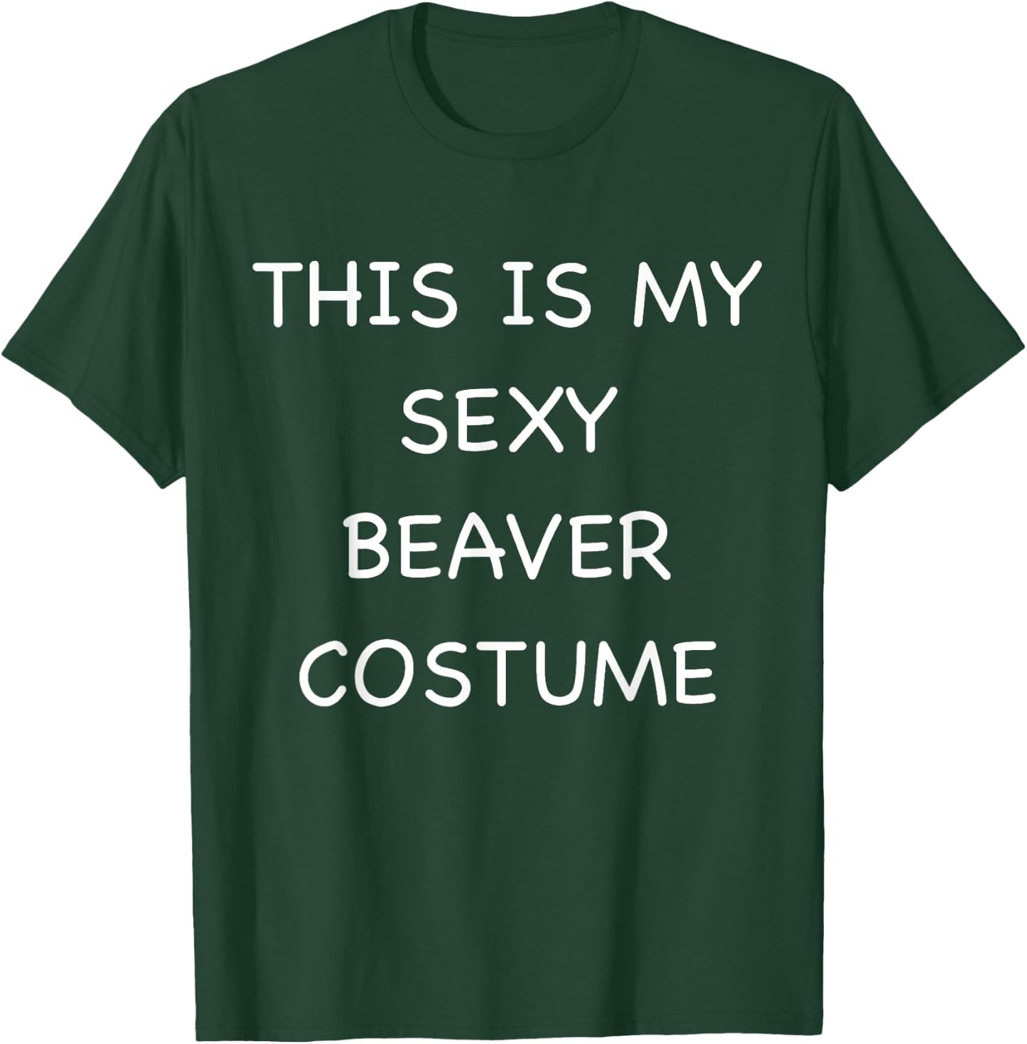 Sexy Beaver Lazy Halloween Costume Funny Easy Animal Outfit T-Shirt - T-Shirt | Forest