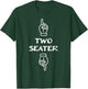 Two-Seater Funny Fathers Day Dad Joke Humor T-Shirt - T-Shirt | Forest