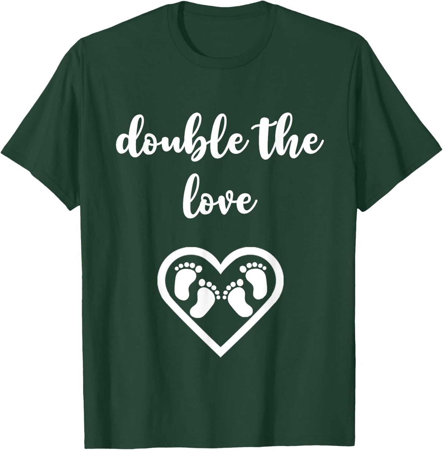 Twins Pregnancy Shirt for Pregnant Expecting Moms Double T-Shirt - T-Shirt | Forest