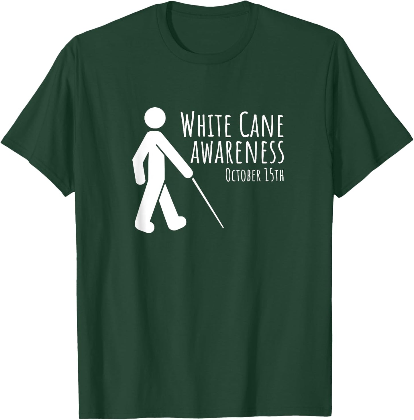 White Cane Awareness Day Men Women TVI Visually Impaired T-Shirt - T-Shirt | Forest
