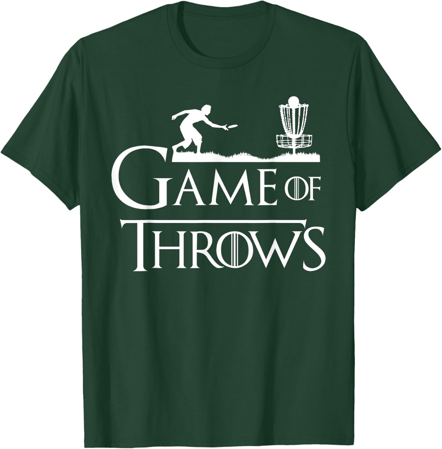 Frisbee Golf Shirt Game of Throws Disc Golf Shirts Men Women T-Shirt - T-Shirt | Forest