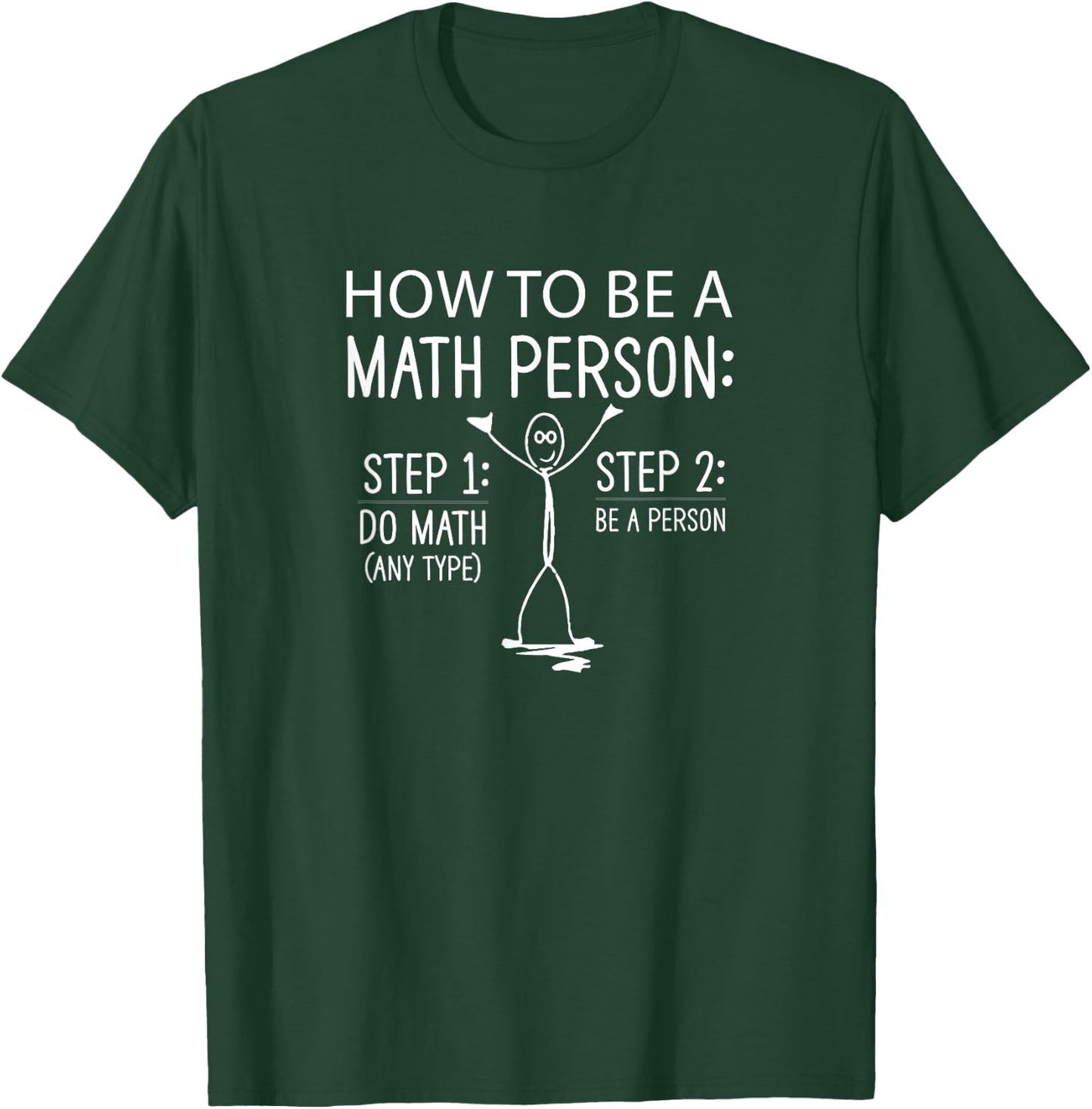 How To Be A Math Person Funny Math Teacher Women T-Shirt - T-Shirt | Forest