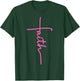 Christian Faith Cross Hot Pink Believers Christians Gift T-Shirt - T-Shirt | Forest