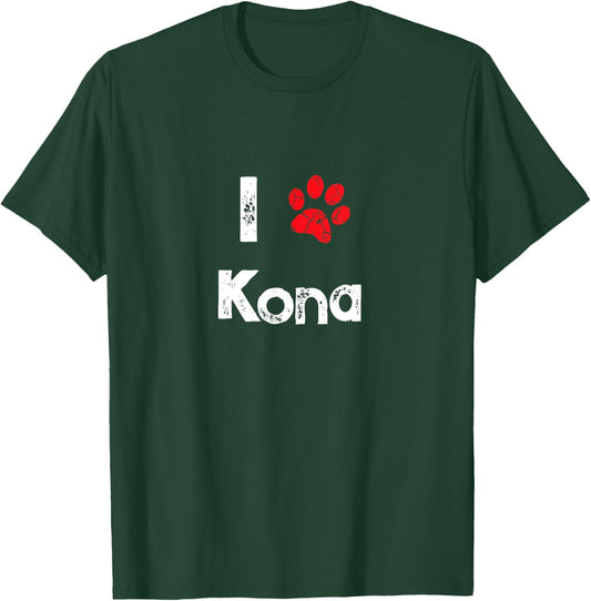 Cute Dog Name Kona Pet Puppy Dog Paw Lover Quote Gift T-Shirt - T-Shirt | Forest