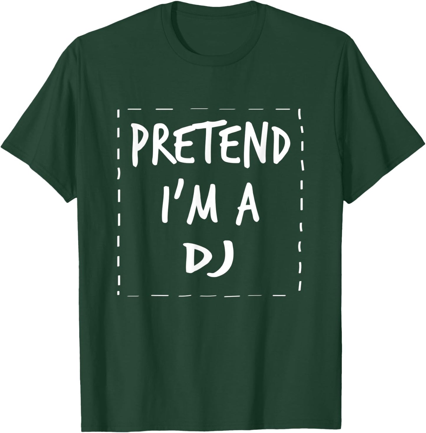 Pretend I'm a DJ Halloween Costume T-Shirt - T-Shirt | Forest