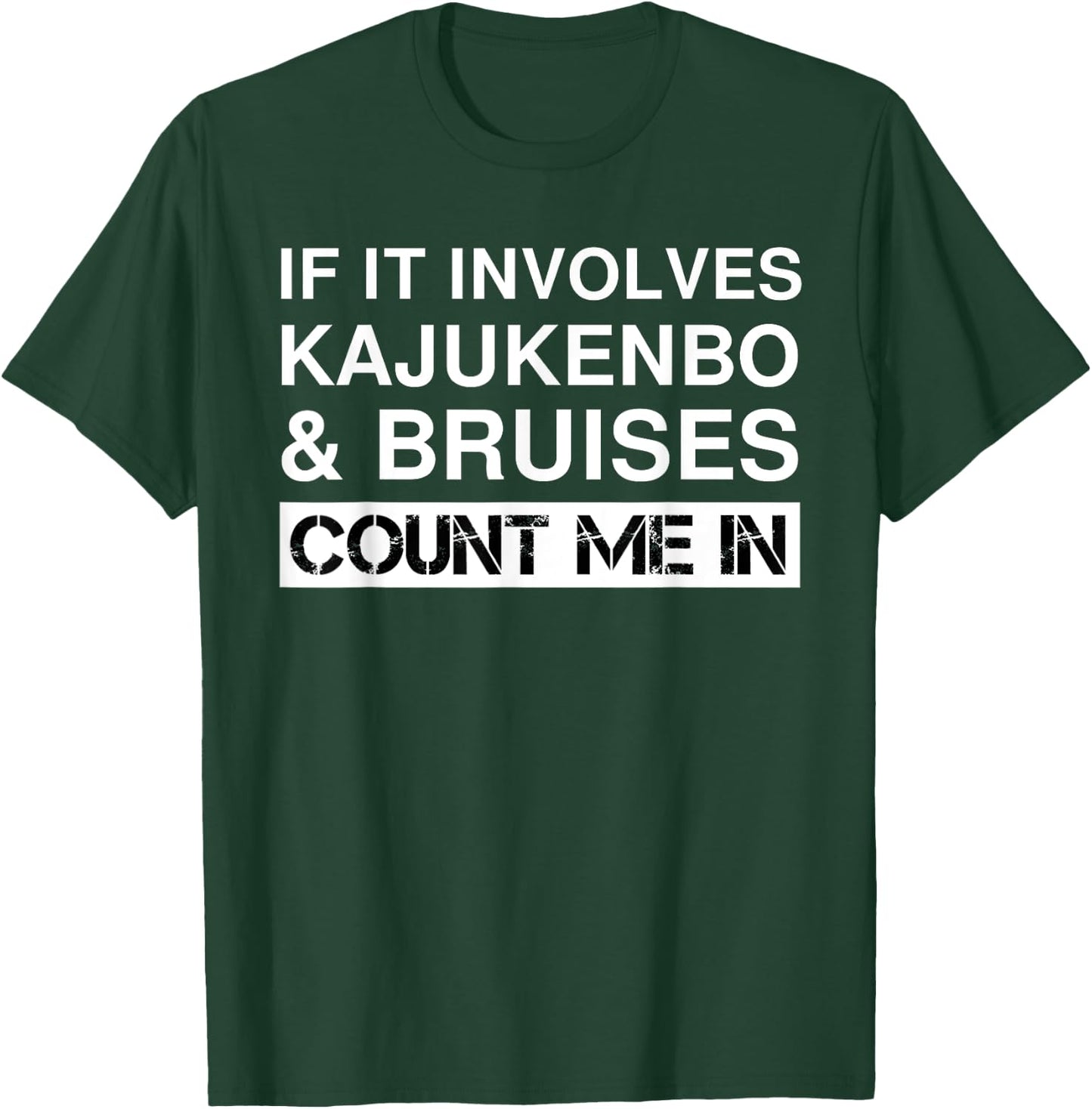 Funny Kajukenbo Fighter Fighting Martial Arts T-Shirt - T-Shirt | Forest