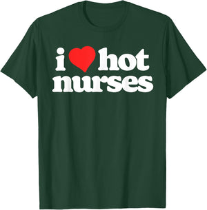 I Love Hot Nurses Funny 80s Vintage Minimalist Heart T-Shirt - T-Shirt | Forest