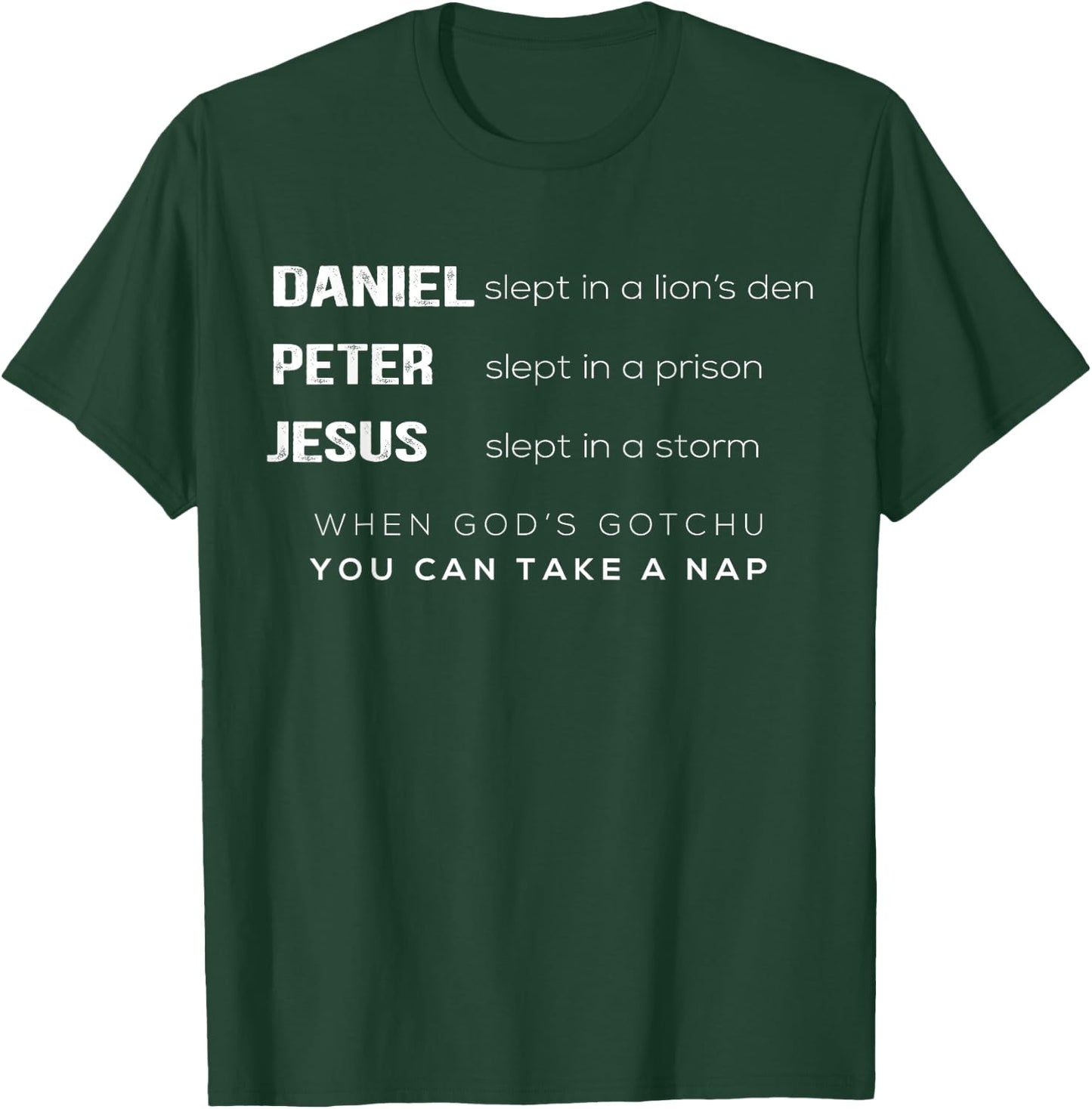 When God’s Gotchu You Can Take A Nap, Christian Vibes Outfit T-Shirt - T-Shirt | Forest