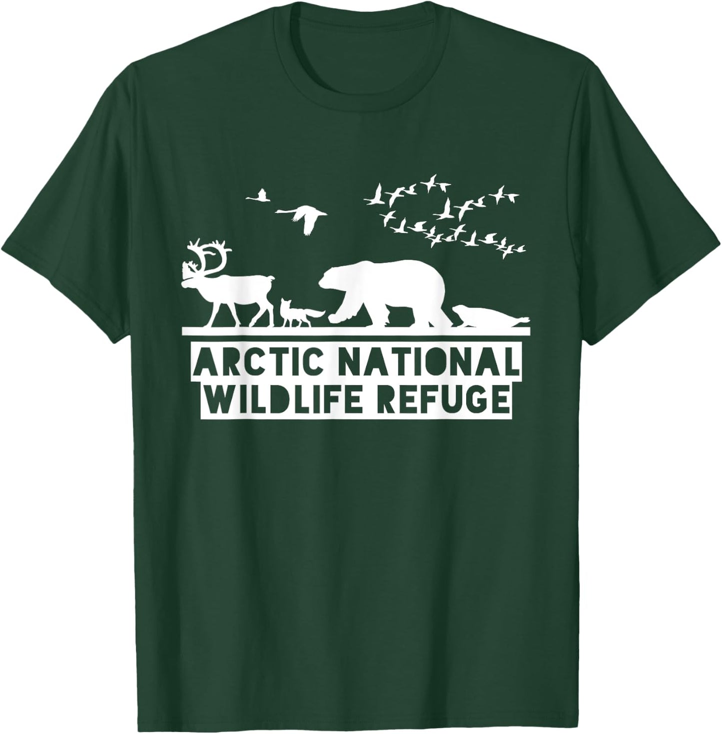 Arctic National Wildlife Refuge Shirt - No Drilling in ANWR T-Shirt - T-Shirt | Forest