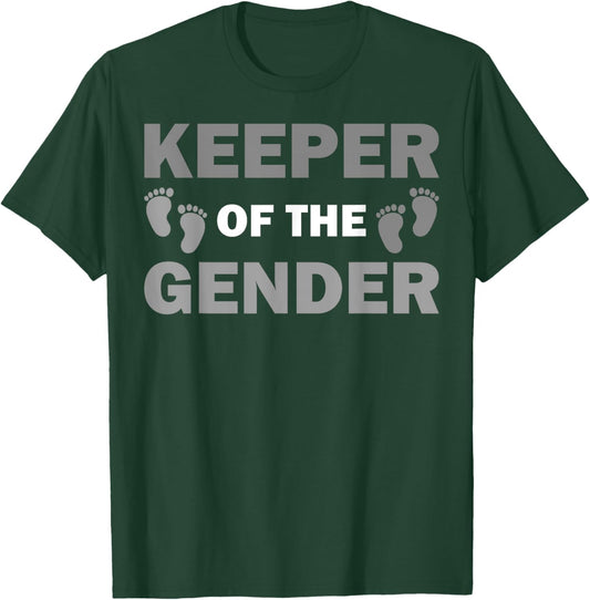 Funny Keeper Of The Gender Gift Women Baby Shower T-Shirt - T-Shirt | Forest