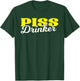 Piss Drinker Naughty BDSM Urine Fetish Gift T-Shirt - T-Shirt | Forest