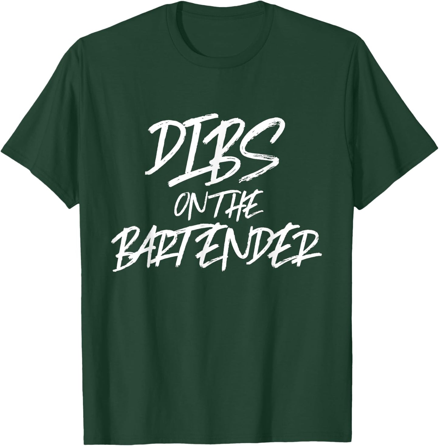 Dibs On The Bartender Funny Husband Wife T Shirt Pub T-Shirt - T-Shirt | Forest
