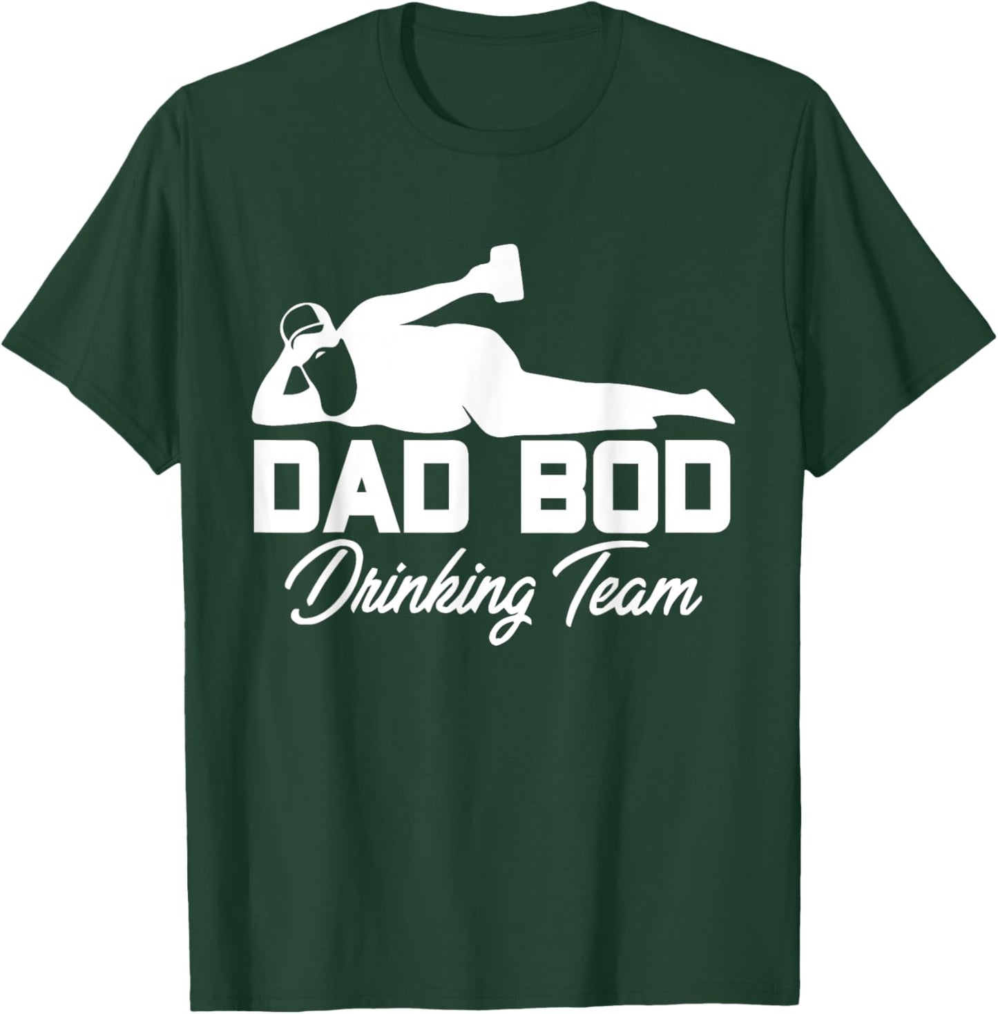 Dad Bod Drinking Team - Funny Father Beer Drinker T-Shirt - T-Shirt | Forest